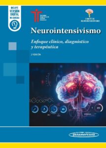 Neurointensivismo. Enfoque Clínico, Diagnóstico y Terapéutica  - SATIi