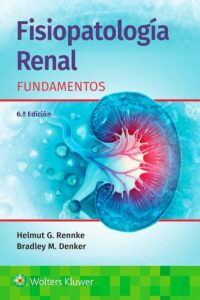Fisiopatología Renal. Fundamentos - Autor Rennke, H.