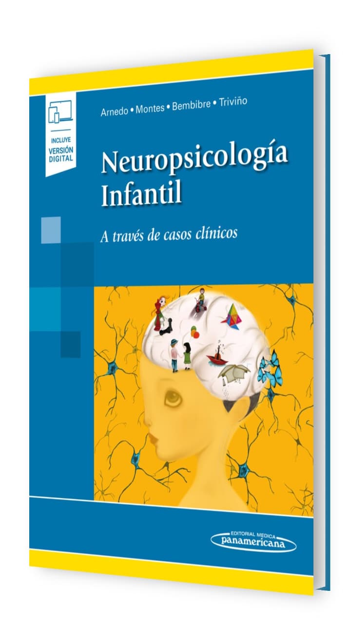 Neuropsicología Infantil A través de casos clínicos - Novedad -Marisa Arnedo Montoro,Judit Bembibre Serrano,Armando Montes Lozano,Mónica Triviño Mosquera