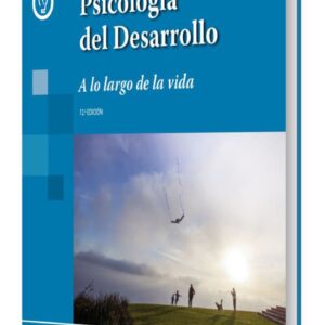 Psicología del Desarrollo A lo largo de la vida - Kathleen Stassen Berger