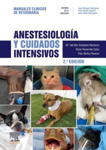 Anestesiología y cuidados intensivos. Manuales Clínicos De Veterinaria - Autor Granados, M.