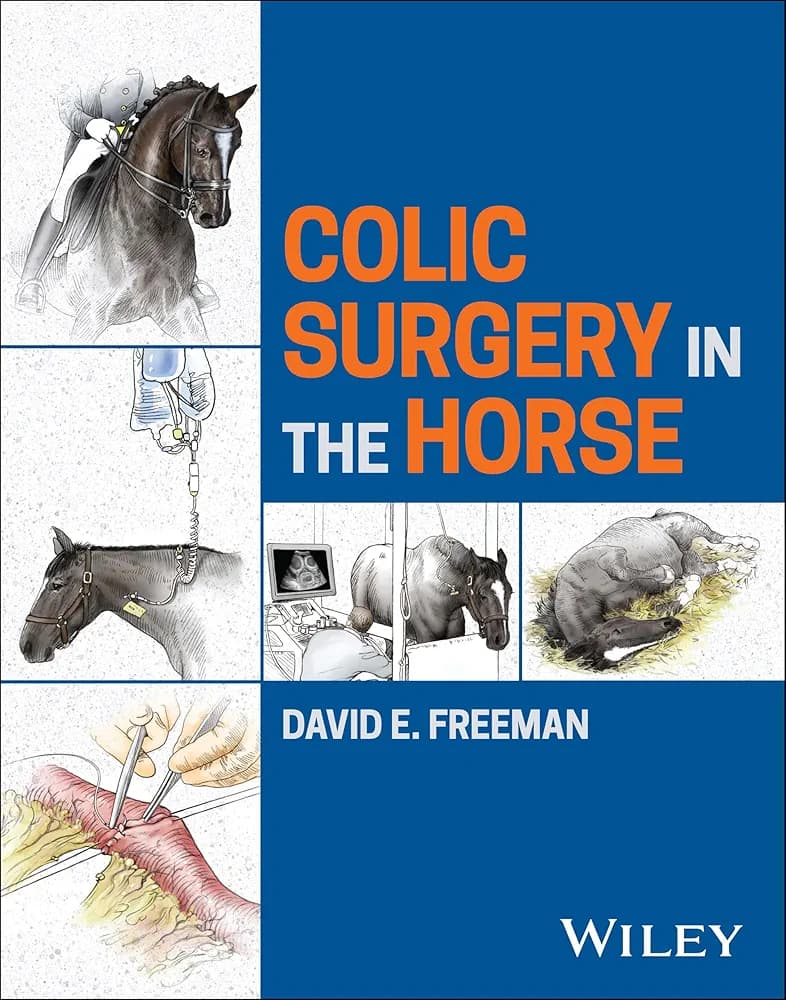 Colic Surgery in the Horse - David E. Freeman