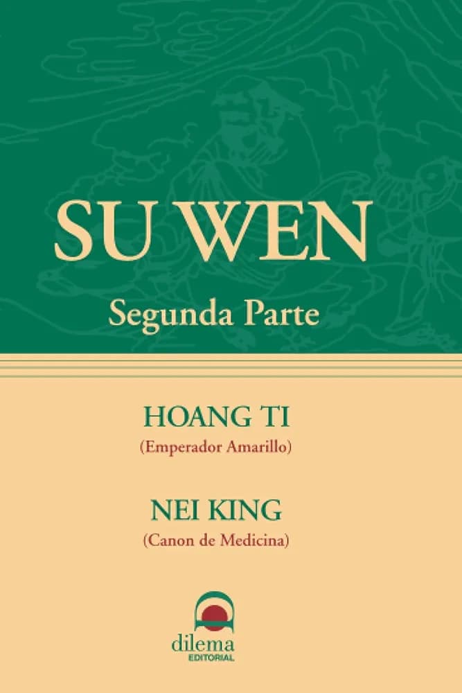 Su Wen (Segunda Parte) HOANG TI
