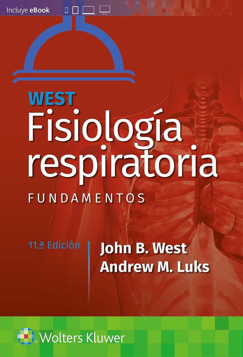 West Fisiología Respiratoria. Fundamentos -