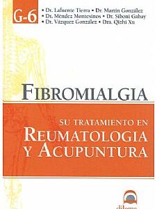 Fibromialgia Su tratamiento en Reumatologia y Acupuntura - De la Fuente
