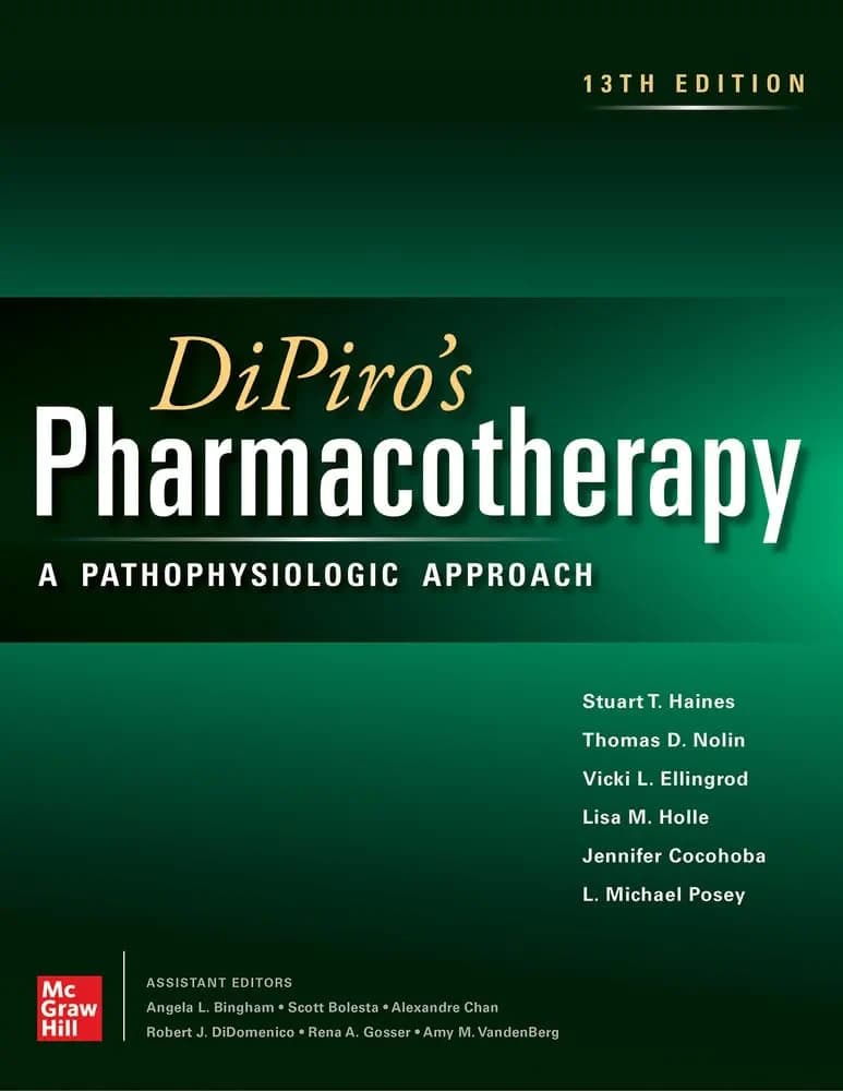 DiPiro's Pharmacotherapy: A Pathophysiologic Approach, 13th Edition - By Stuart T. Haines, Vicki Ellingrod, Thomas D. Nolin, L. Michael Posey, LISA M HOLLE , JENNIFER COCOHOBA
