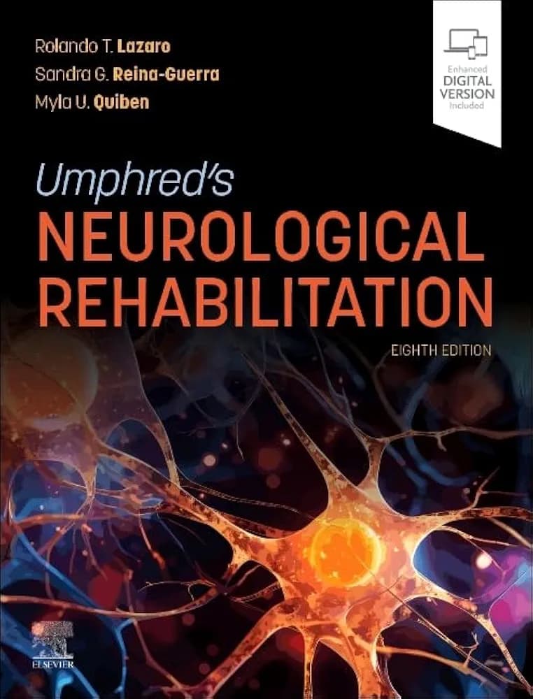 Umphred's Neurological Rehabilitation, 8th Edition / Author : Rolando T. Lazaro