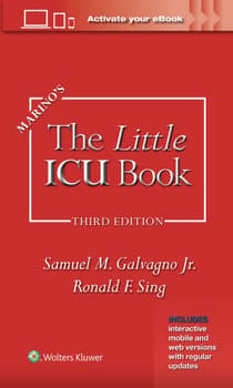 Marino's The Little ICU Book Edition: 3 /Author(s) : Samuel M. Galvagno DO- PhD- FCCM-PAUL L. MARINO -Ronald Fong Sing D