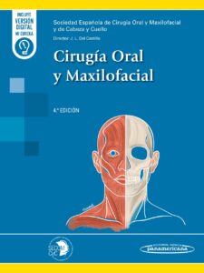 Cirugía Oral y Maxilofacial / SECOM CYC - Sociedad Española de Cirugía Oral y Maxilofacial  José Luis del Castillo Pardo de Vera,  Fernando Almeida Parra,