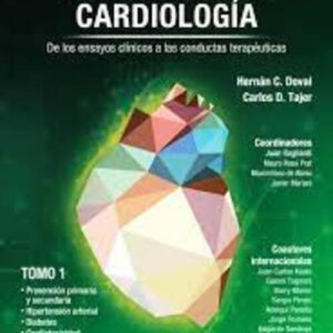 Evidencias en Cardiología Ed.10 (4 volúmenes) 10 Edición /Autores: Carlos Tajer Carlos D. Doval