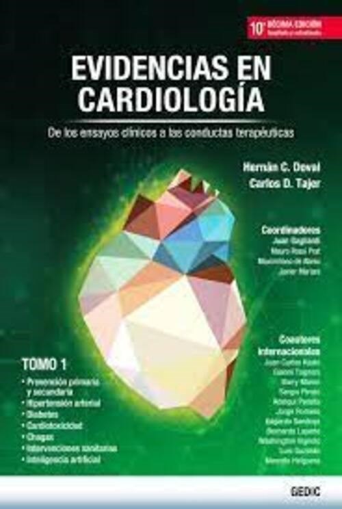 Evidencias en Cardiología Ed.10 (4 volúmenes) 10 Edición /Autores: Carlos Tajer Carlos D. Doval