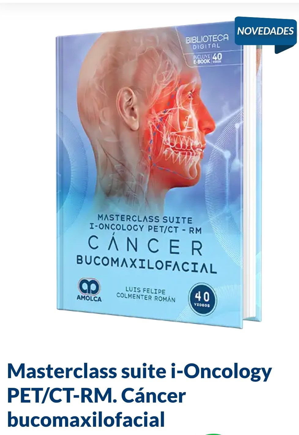 Masterclass suite i-Oncology PET/CT-RM. Cáncer bucomaxilofacial