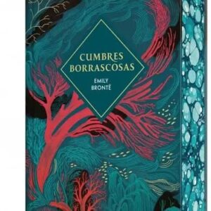 Cumbres borrascosas (edición especial limitada con cantos tintados) /    Emily Brontë