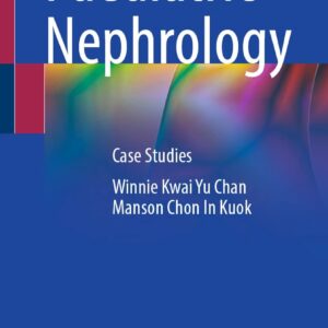 Paediatric Nephrology Case Studies Textbook © 2026 Save textbook /Authors: Winnie Kwai Yu Chan , Manson Chon In Kuok