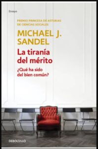 La tiranía del merito / Michael J. Sandel