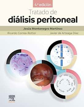 Tratado de diálisis peritoneal 4 edition /Autores: Jesús Montenegro Martínez,Ricardo Correa Rotter,Javier de De Arteaga