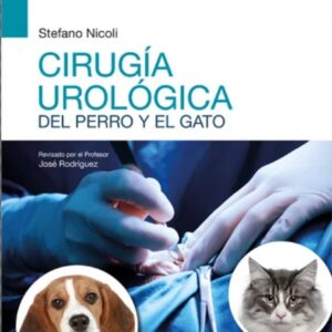 Cirugía urológica del perro y el gato / Autor/esStefano Nicoli