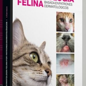 Dermatología Felina Basada en Patrones Dermatológicos / Isaac Carrasco